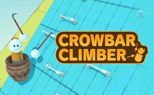 Oculus Quest 游戏《撬棍攀爬》Crowbar Climber