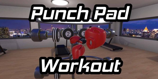 拳击锻炼(Punch Pad Workout)