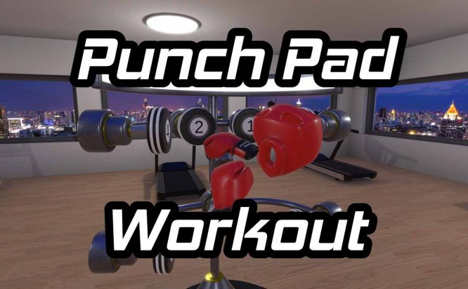 Meta Quest 游戏《拳击锻炼》Punch Pad Workout