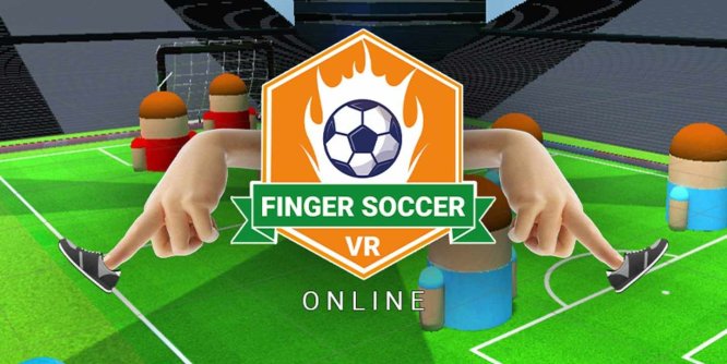 Oculus Quest 游戏《手指足球VR》Finger Soccer VR