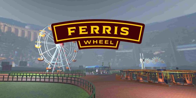 Oculus Quest 游戏《摩天轮》Ferris Wheel