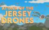 泽西无人机的袭击（Attack of the Jersey Drones）
