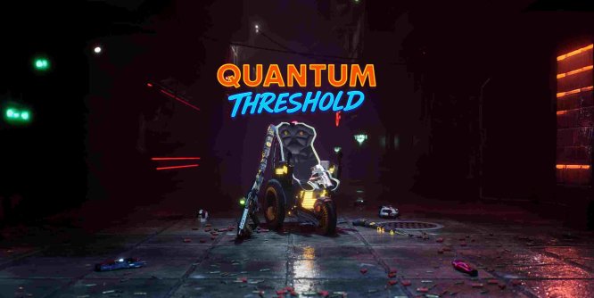 Meta Quest 游戏《量子阈值》Quantum Threshold