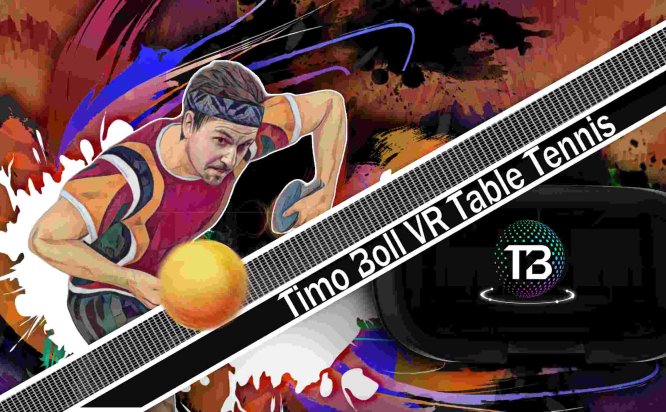 Meta Quest 游戏《蒂莫·波尔 VR 乒乓球》Timo Boll VR Table Tennis