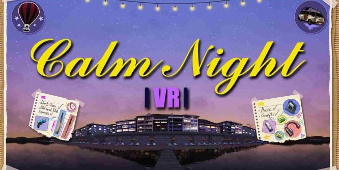 Meta Quest 游戏《平静之夜 VR》CalmNight VR