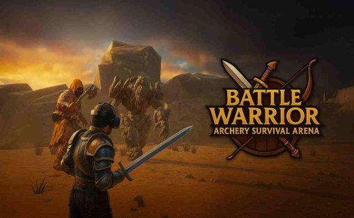 Meta Quest 游戏《战斗战士 – 射箭生存竞技场》Battle Warrior – Archery Survival Arena