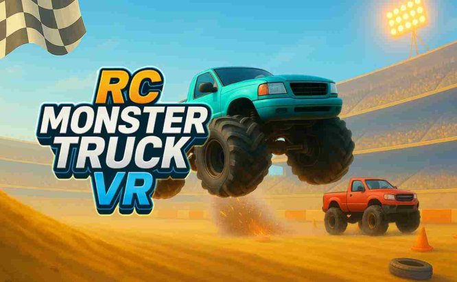 Meta Quest 游戏《遥控怪物卡车 VR》RC Monster Truck VR – Simulator Game