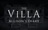别墅：艾莉森的日记（The Villa: Allisons Diary）